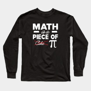 Math is a piece of pie Long Sleeve T-Shirt